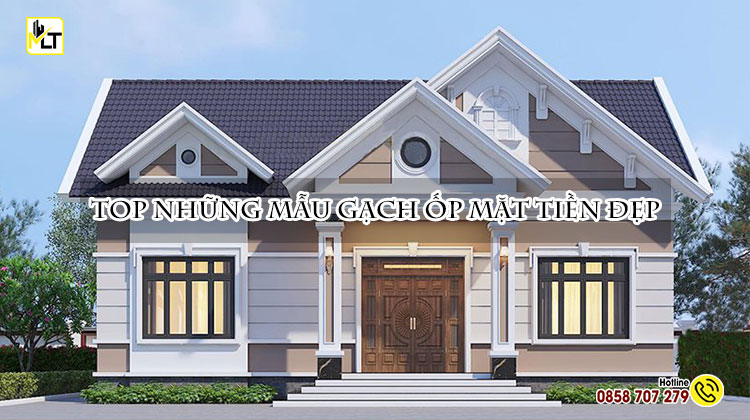 Gạch ốp mặt tiền: Lựa số 1 cho ngôi nhà của bạn